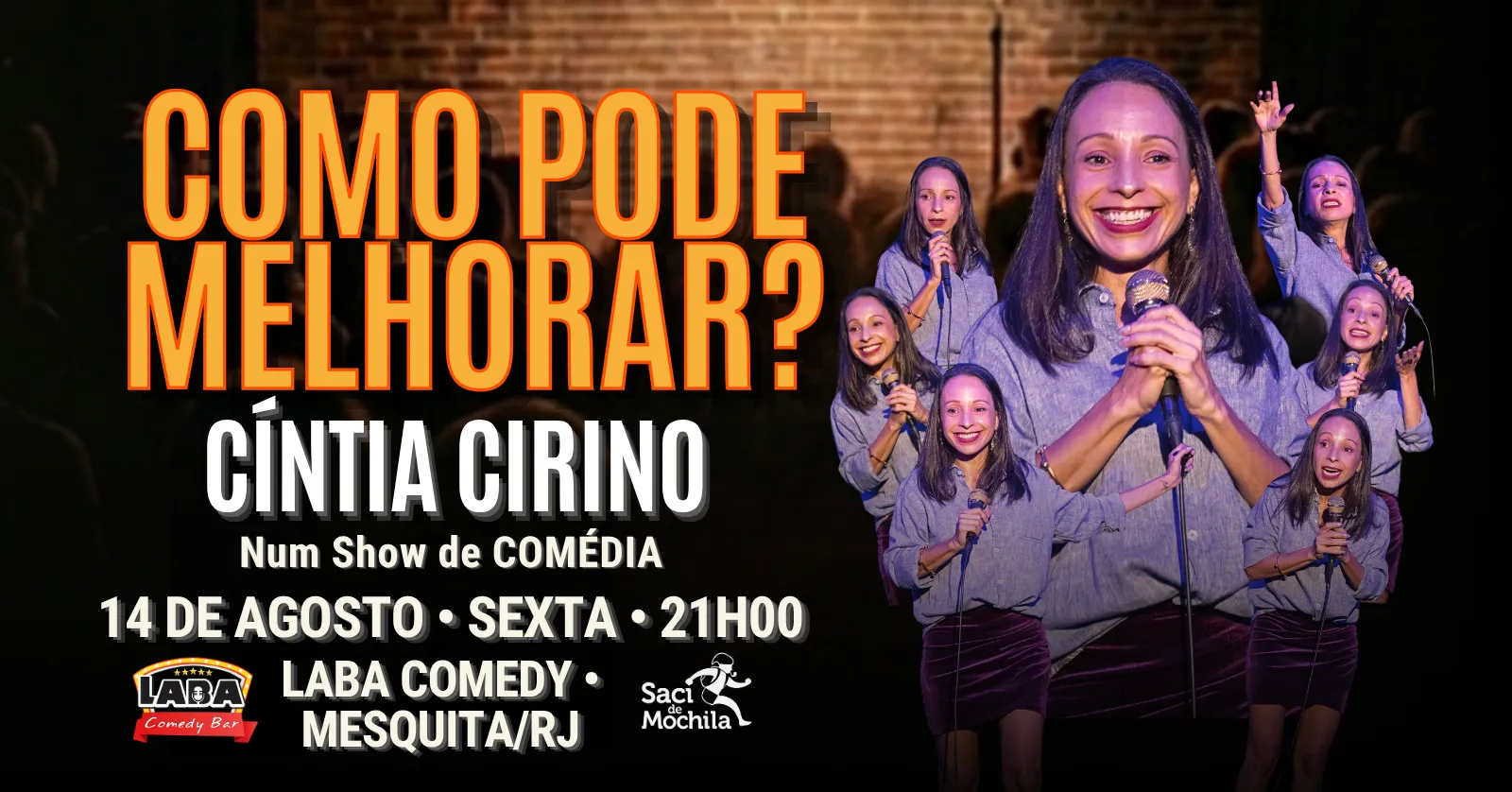 SEX. 14/08 COMO PODE MELHORAR? - Show de Comédia