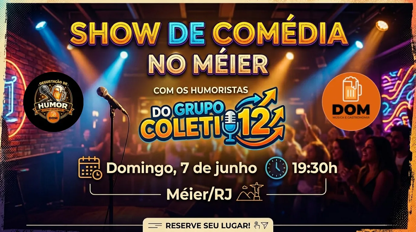 DOMINGO 07.06 - DEGUSTAÇÃO DE HUMOR no MEIER