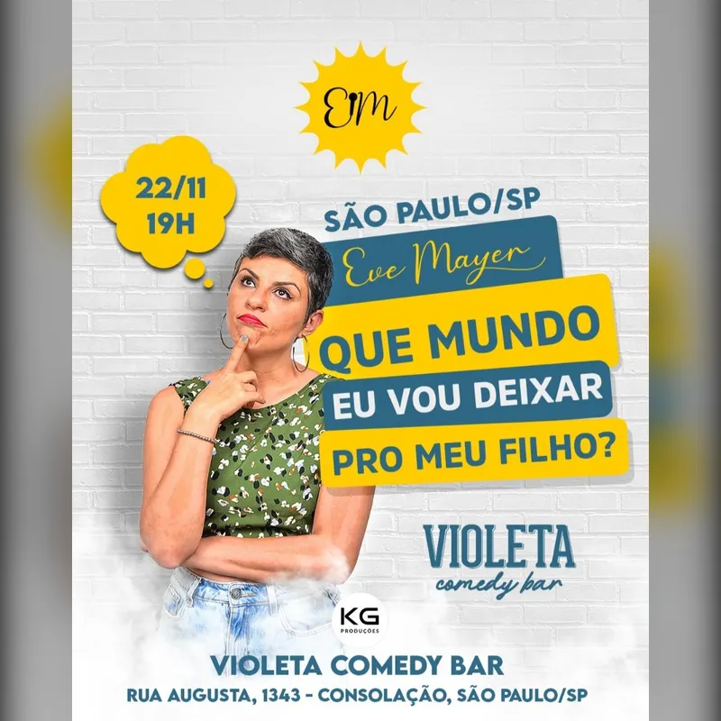 EVE MAYER em QUE MUNDO EU VOU DEIXAR PRO MEU FILHO?