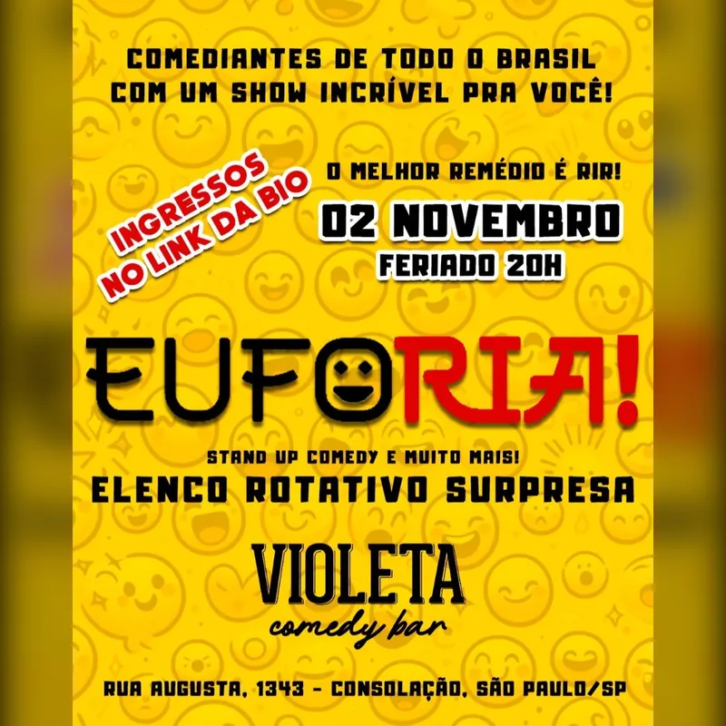 EUFORIA SHOW 02/11 - STAND UP COMEDY E MUITO MAIS!
